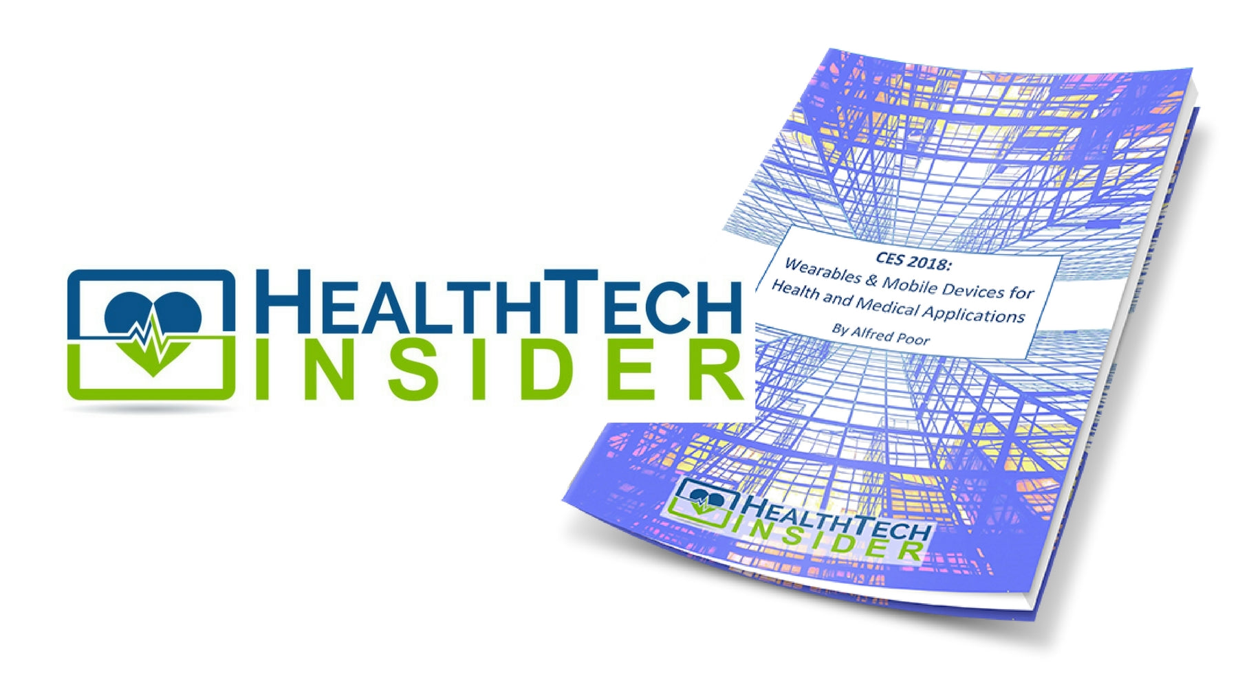 Health Tech Insider - CES 2018: Wearables & Mobile Devices for Health & Medical Applications
