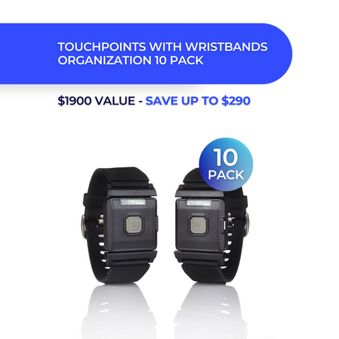 TouchPoints With Wristbands – Organization 10 Pack